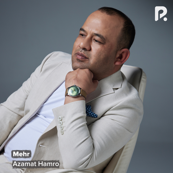 Azamat Hamro - Mehr 