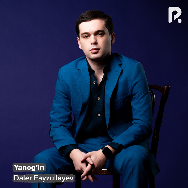 Daler Fayzullayev - Yanogʼin