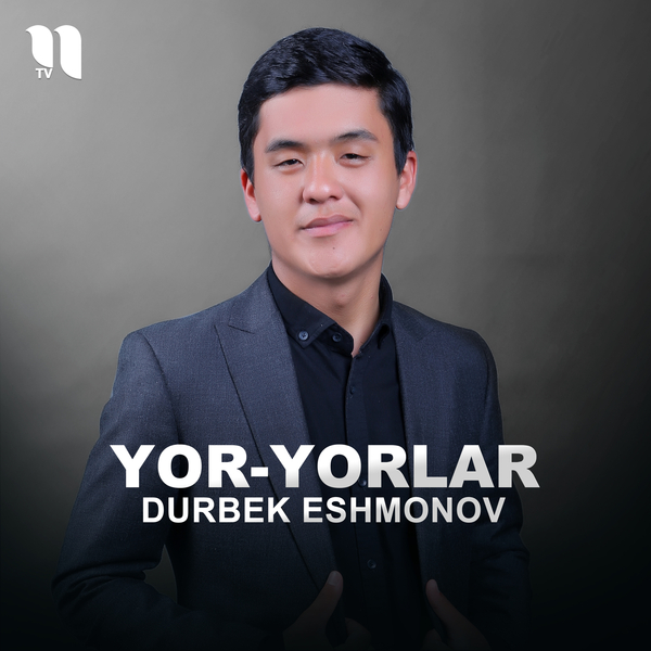 Durbek Eshmonov - Yor-yorlar