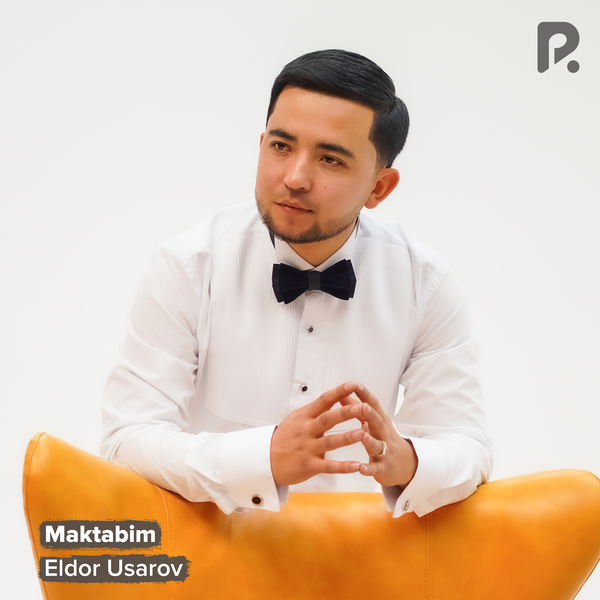 Eldor Usarov - Maktabim