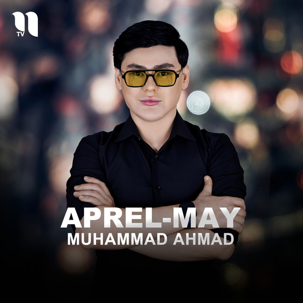 Muhammad Ahmad - Aprel-May
