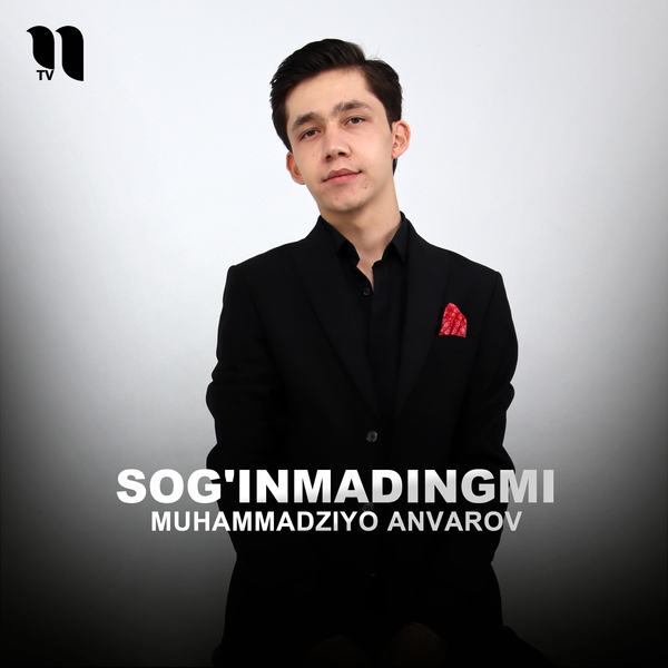 Muhammadziyo Anvarov - Sogʼinmadingmi