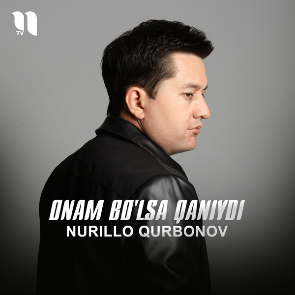 Nurillo Qurbonov - Onam boʼlsa qaniydi