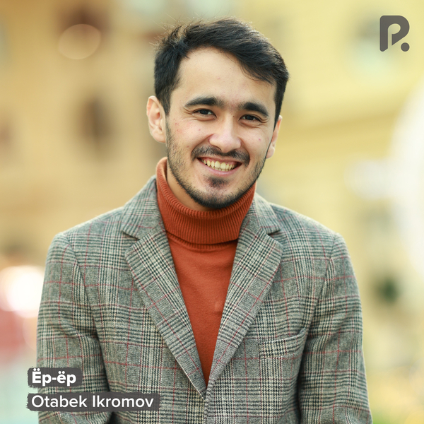 Otabek Ikromov - Ёр-ёр