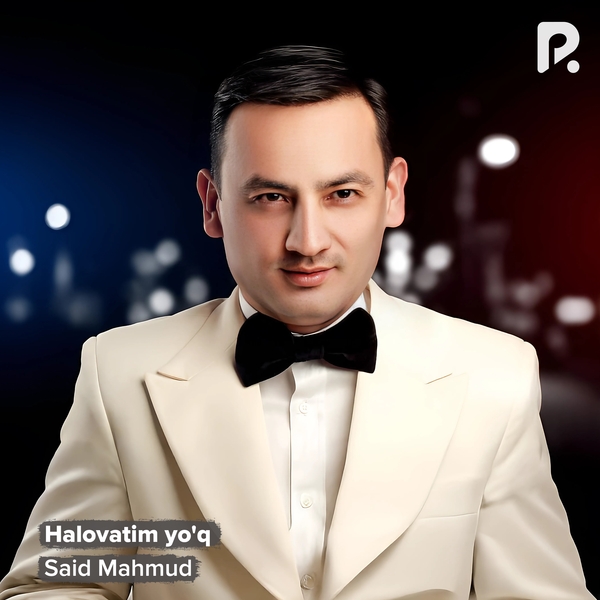 Said Mahmud - Halovatim yoʼq 