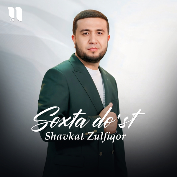 Shavkat Zulfiqor - Soxta doʼst.