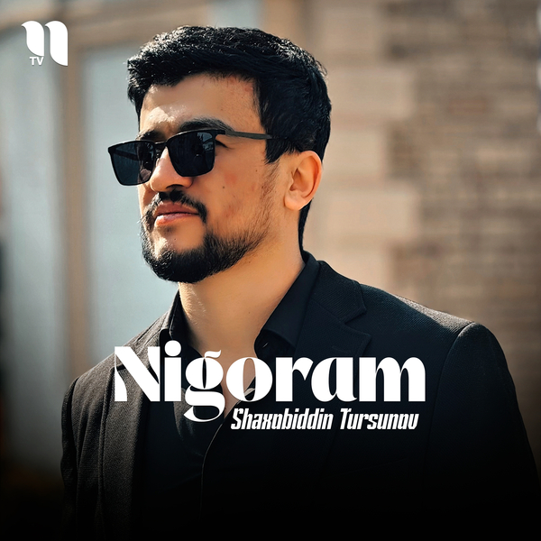 Shaxobiddin Tursunov - Nigoram