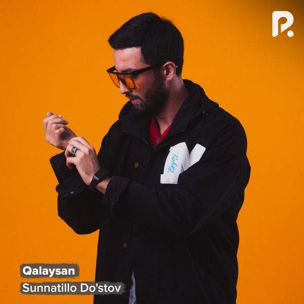 Sunnatillo Doʼstov - Qalaysan