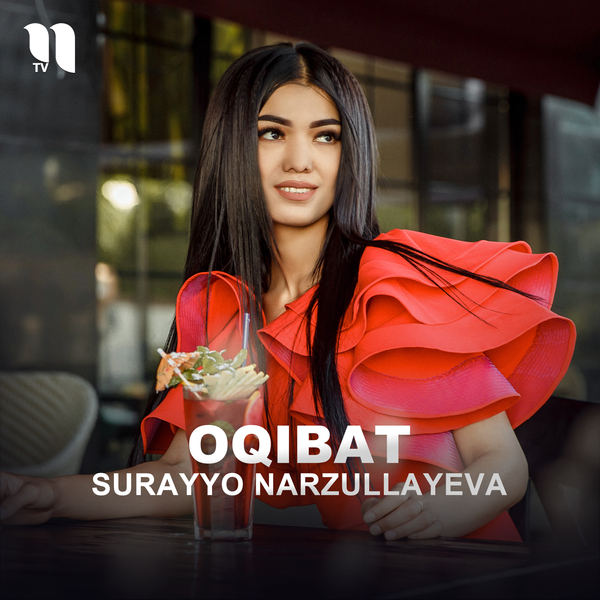 Surayyo Narzullayeva - Oqibat
