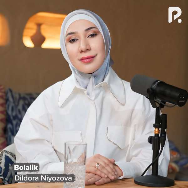 Dildora Niyozova - Bolalik