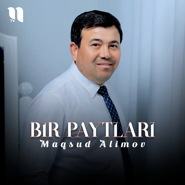 Maqsud Alimov - Bir paytlari