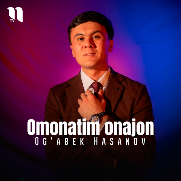 Ogʼabek Hasanov - Omonatim onajon