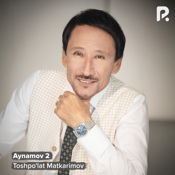 Toshpoʼlat Matkarimov - Aynamov 2