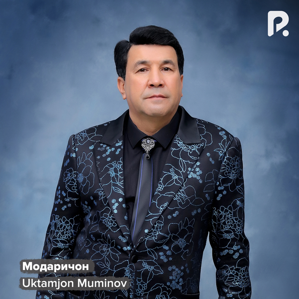Uktamjon Muminov - Модаричон 