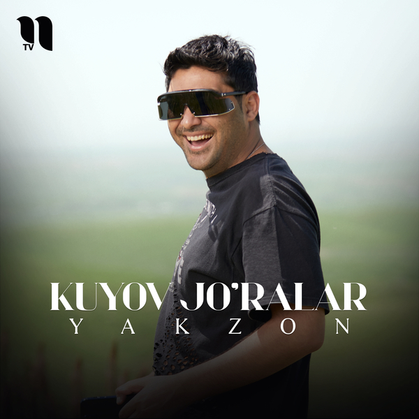 Yakzon - Kuyov joʼralar