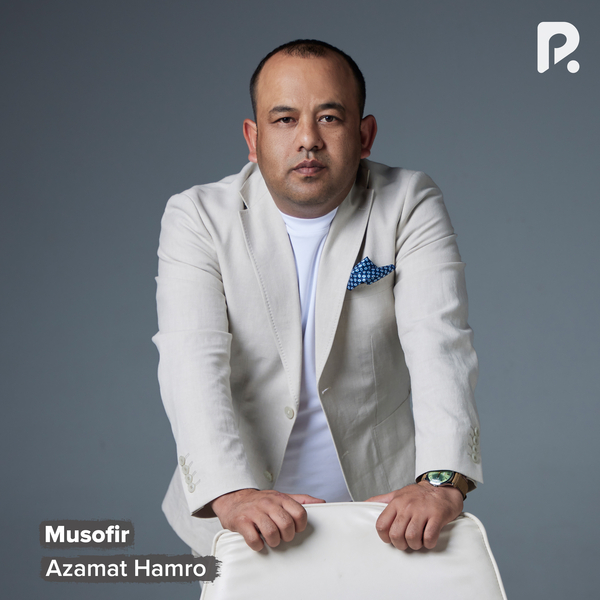 Azamat Hamro - Musofir 